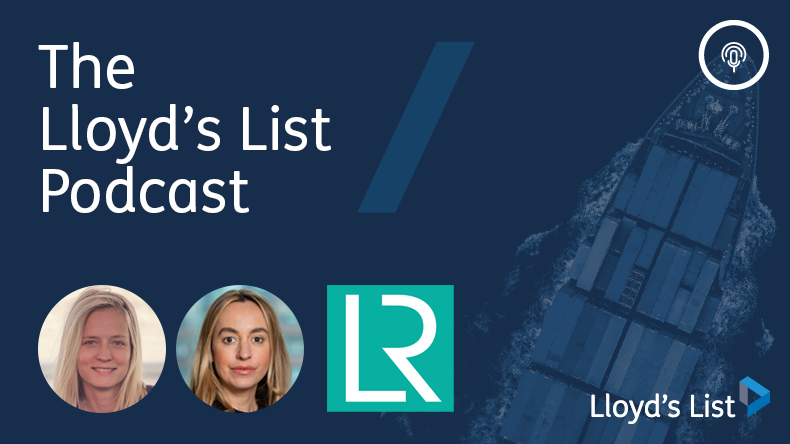 On the Lloyd’s List podcast (from left): Karine Langlois and Anna Robinson